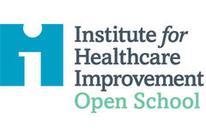 Institute for Healthcare Improvement Open School